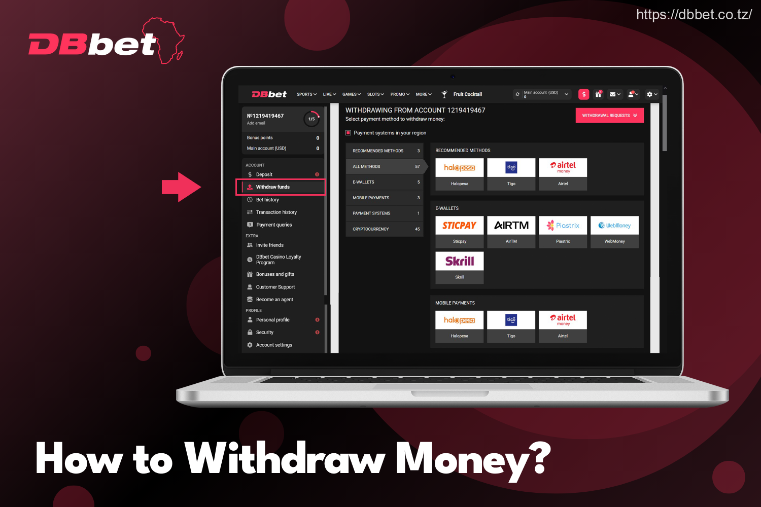 After a successful bet on the DBbet Tanzania website, players can easily withdraw their winnings